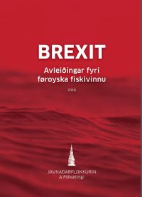 Brexit: Avleiðingar fyri føroyska fiskivinnu